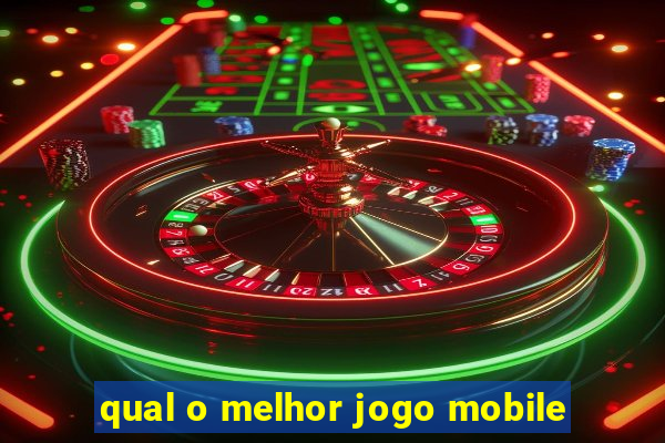 qual o melhor jogo mobile