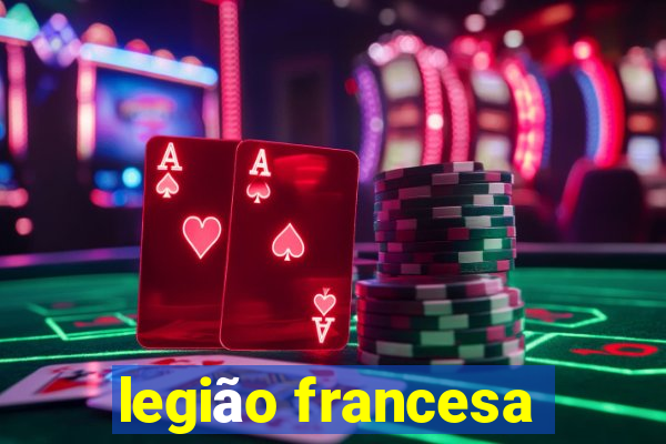 legião francesa