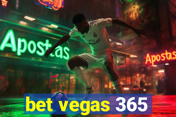 bet vegas 365