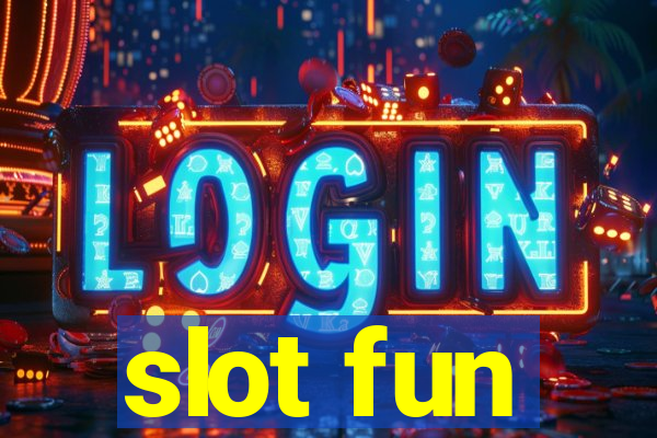 slot fun