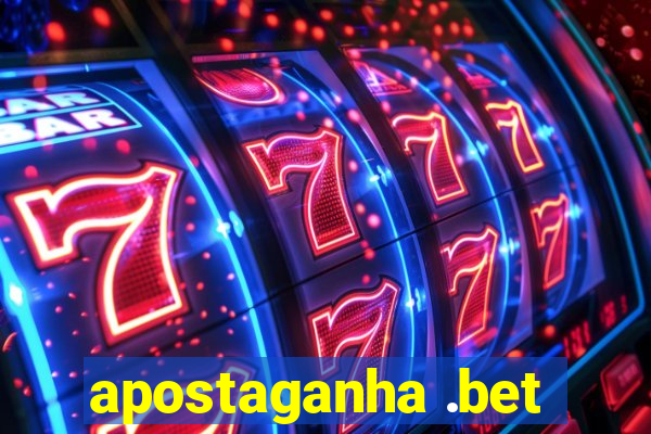 apostaganha .bet