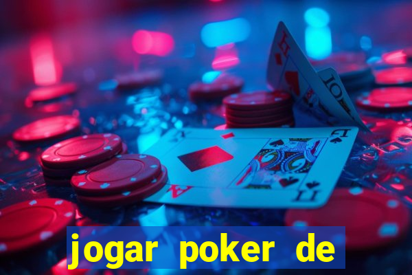 jogar poker de gra?a online