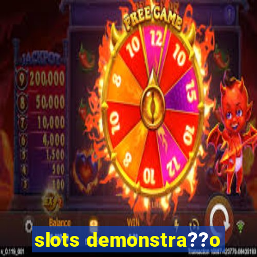 slots demonstra??o