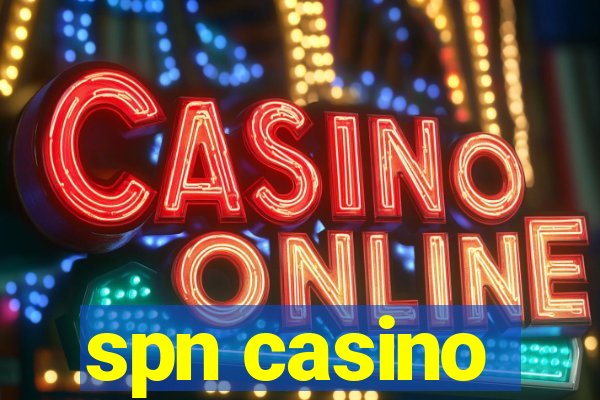 spn casino