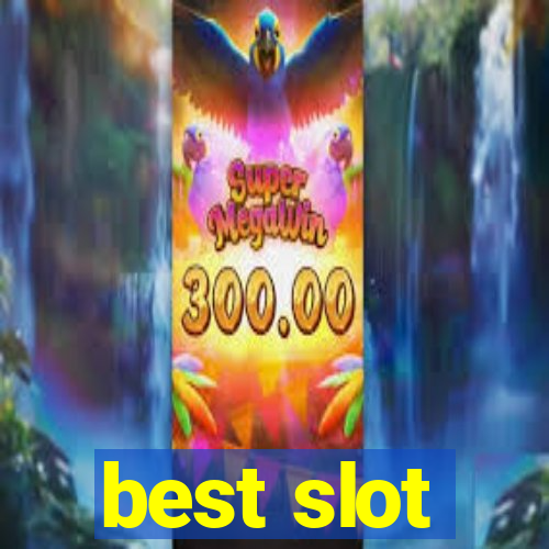 best slot