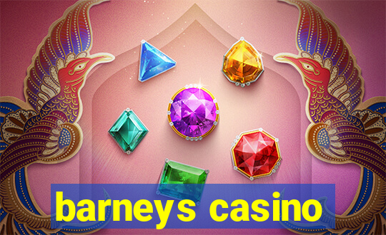 barneys casino