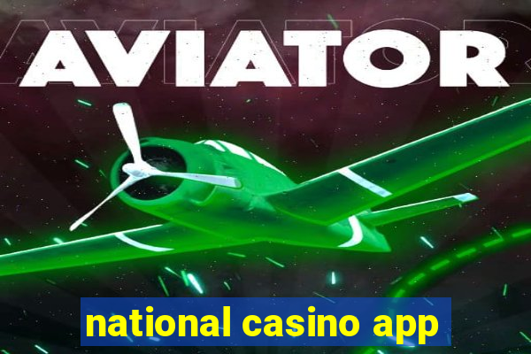 national casino app