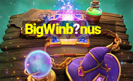 BigWinb?nus