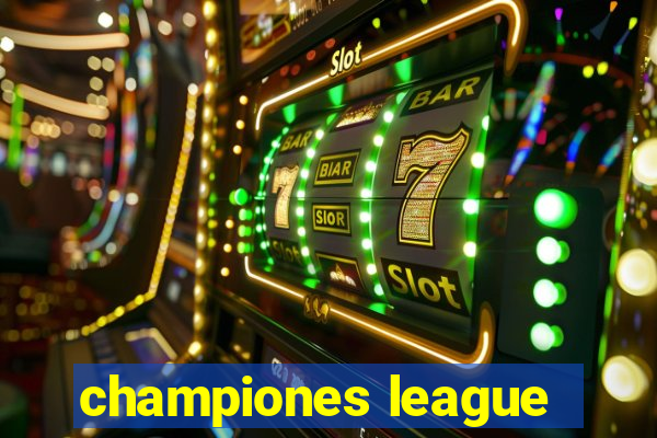 championes league