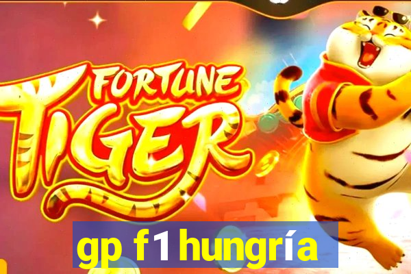 gp f1 hungría