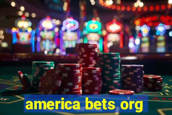 america bets org