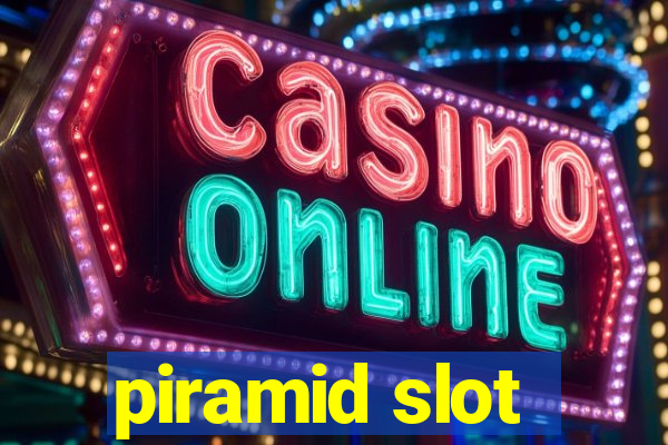 piramid slot