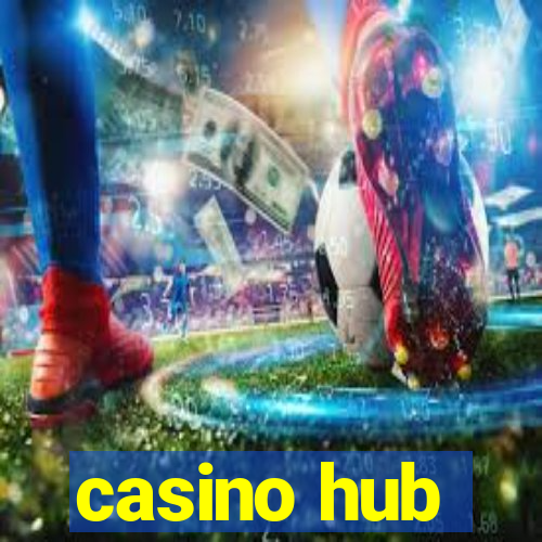 casino hub