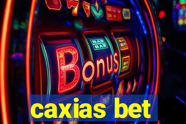 caxias bet