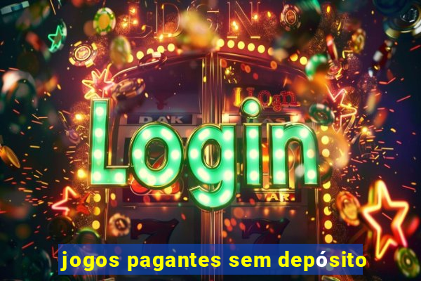 jogos pagantes sem depósito