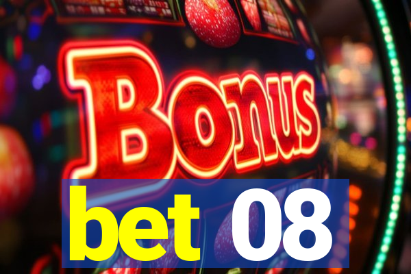 bet 08