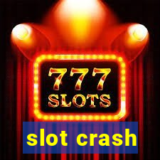 slot crash