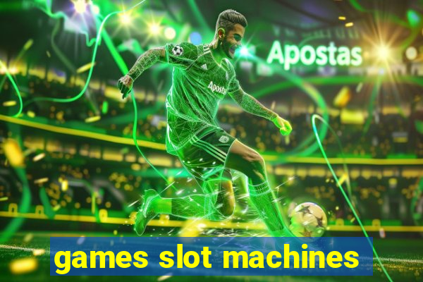 games slot machines