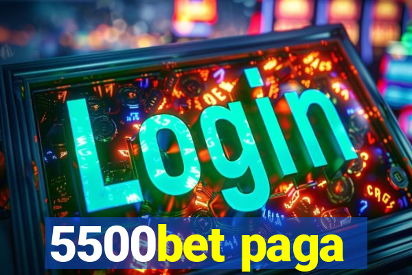 5500bet paga