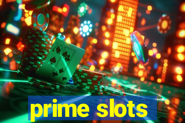 prime slots