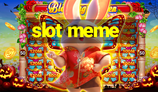 slot meme