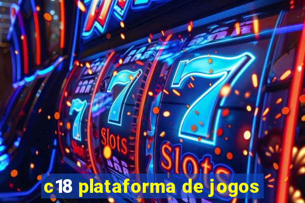 c18 plataforma de jogos