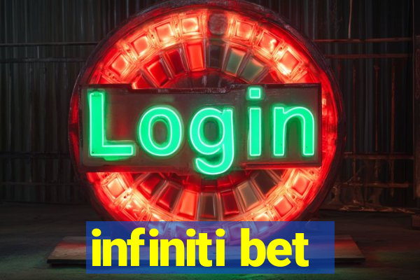 infiniti bet