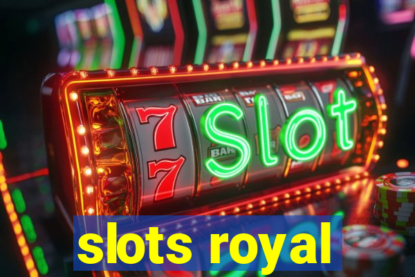 slots royal