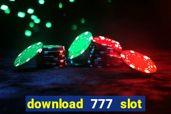 download 777 slot machine game