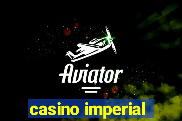 casino imperial