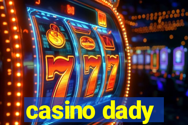 casino dady