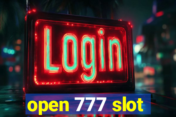 open 777 slot