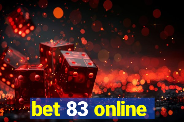 bet 83 online