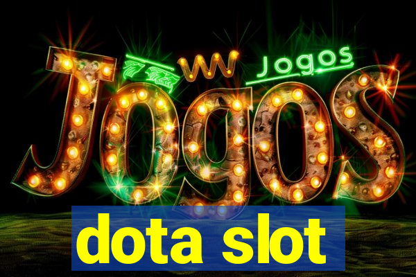 dota slot