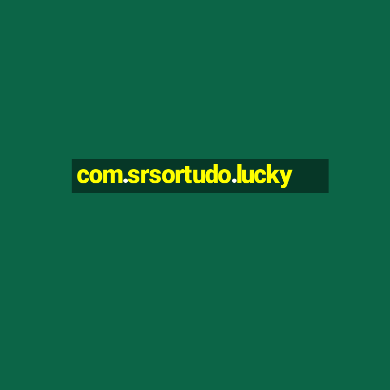 com.srsortudo.lucky