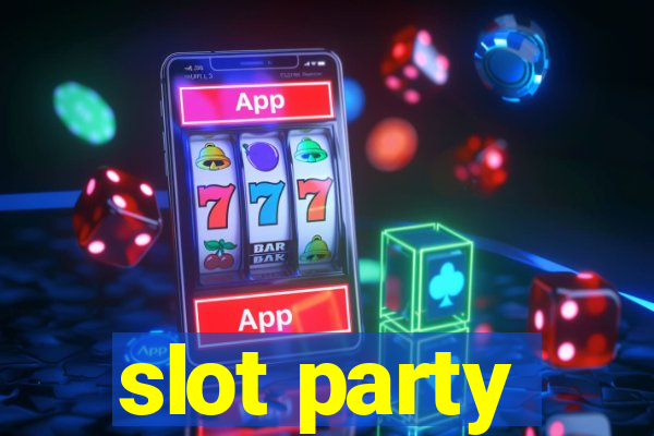 slot party