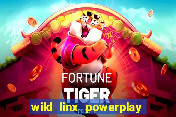 wild linx powerplay jackpot slot free