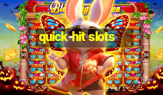 quick-hit slots