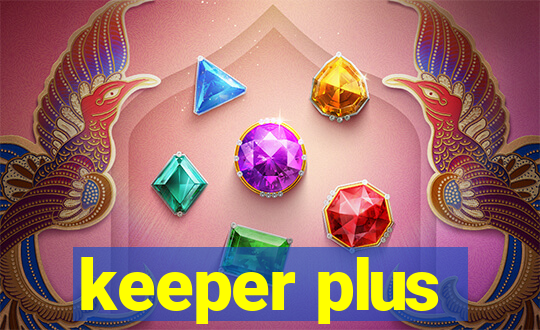 keeper plus