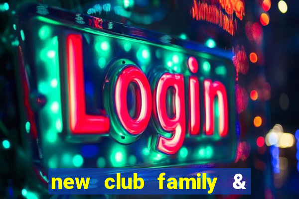 new club family & sports club