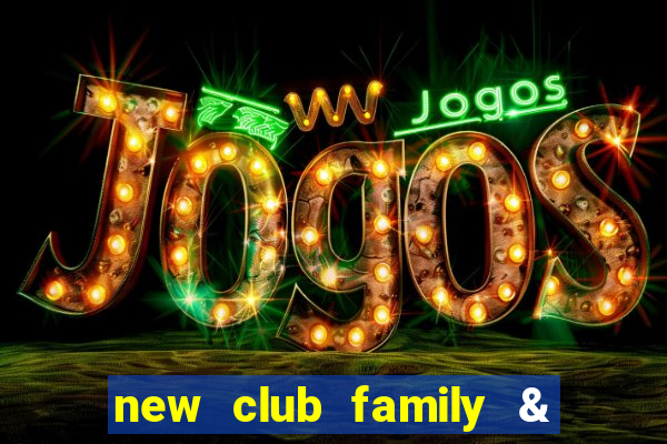 new club family & sports club