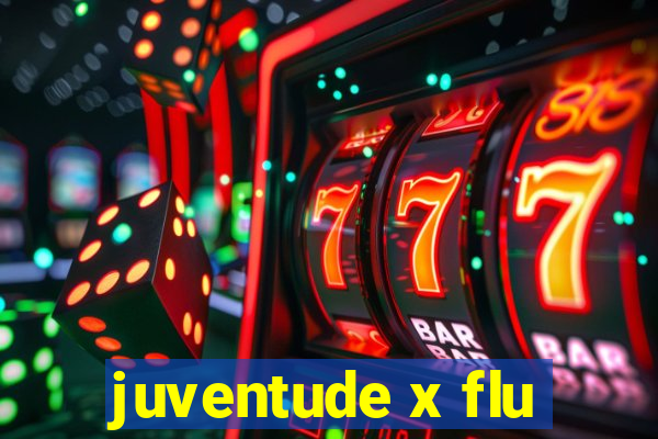 juventude x flu