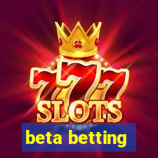 beta betting