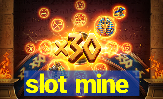 slot mine