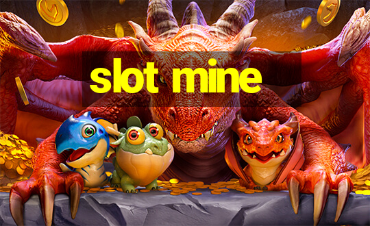 slot mine