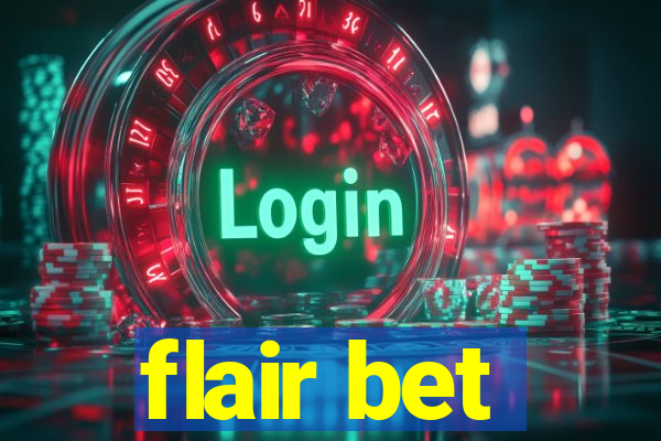 flair bet