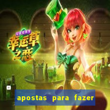 apostas para fazer com amigos