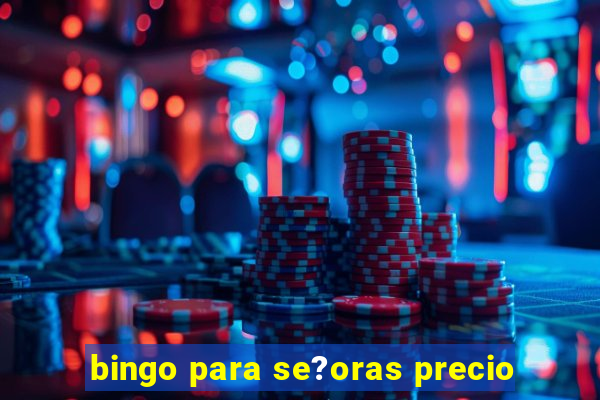 bingo para se?oras precio