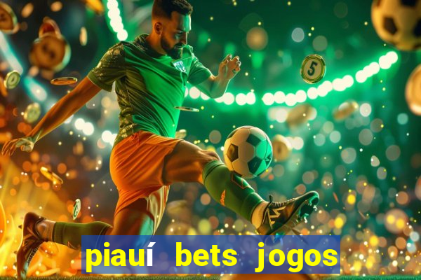 piauí bets jogos de hoje