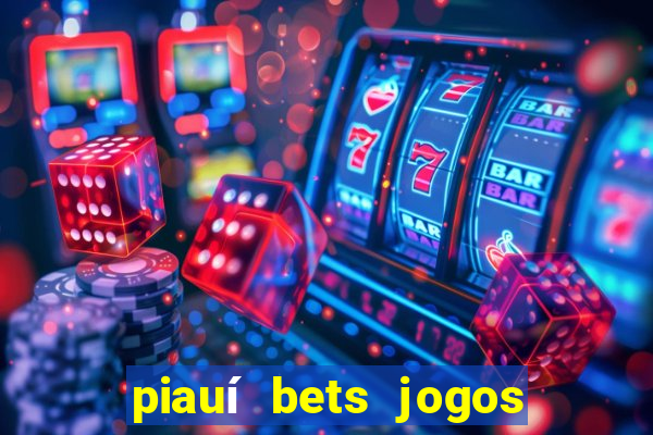 piauí bets jogos de hoje